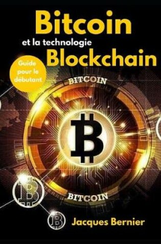 Cover of Bitcoin et la technologie Blockchain