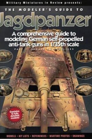 Cover of The Modeler's Guide to Jagdpanzer