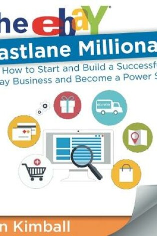 Cover of The eBay Fastlane Millionaire