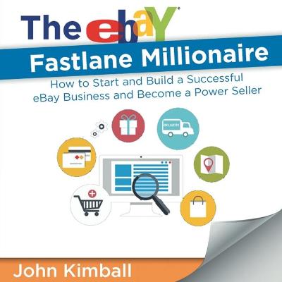 Book cover for The eBay Fastlane Millionaire