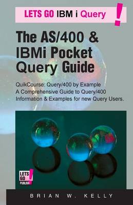 Book cover for The AS/400 & IBM i Pocket Query Guide