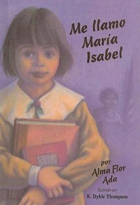 Book cover for Me Llamo Maria Isabel