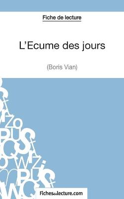 Book cover for L'Écume des jours de Boris Vian (Fiche de lecture)