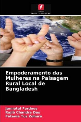 Cover of Empoderamento das Mulheres na Paisagem Rural Local de Bangladesh