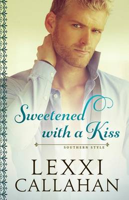 Book cover for Sweetened with a Kiss