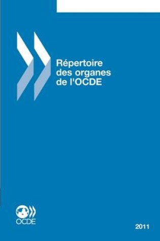 Cover of R�pertoire des organes de l'OCDE 2011