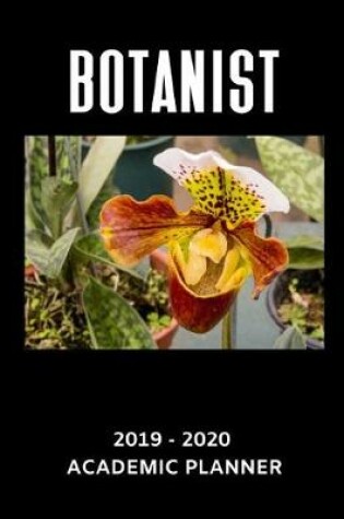 Cover of Botanist 2019 - 2020 Academic Planner