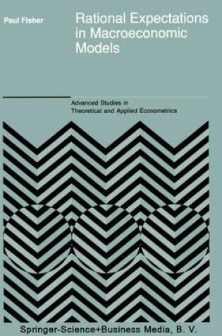 Cover of Rational Expectations in Macroeconomic Models