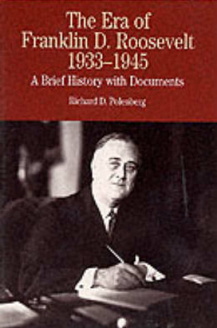 Cover of The Era of Franklin D. Roosevelt 1932-1945