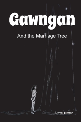 Book cover for Gawngan and the Marriage Tree