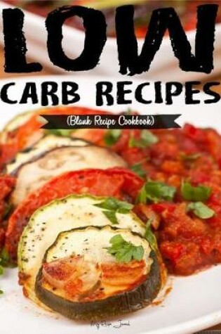 Cover of Low Carb Recipes