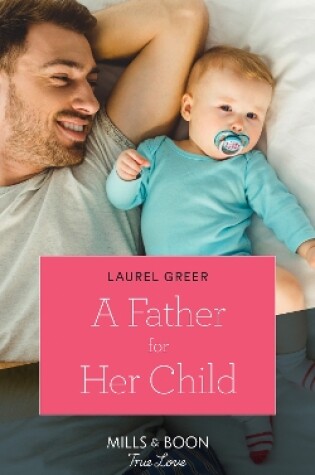 Cover of A Father For Her Child