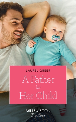 Book cover for A Father For Her Child