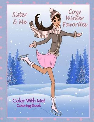 Book cover for Color With Me! Sister & Me