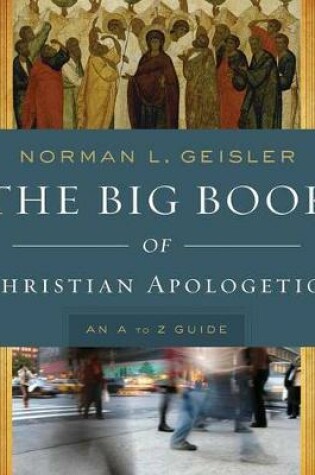 Cover of The Big Book of Christian Apologetics