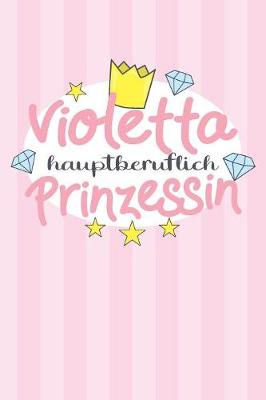 Book cover for Violetta - hauptberuflich Prinzessin