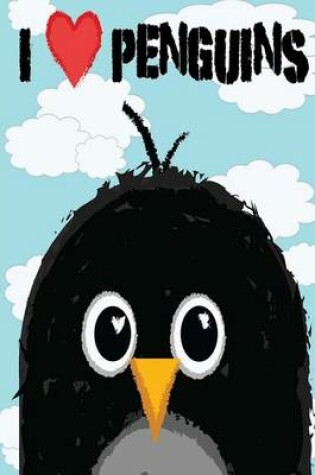 Cover of I Love Penguins
