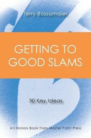 Cover of Getting to Good Slams