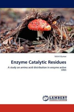 Cover of Enzyme Catalytic Residues