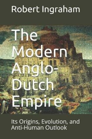 Cover of The Modern Anglo-Dutch Empire