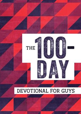 Book cover for The 100-Day Devotional for Guys