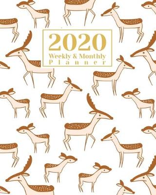 Book cover for 2020 Weekly And Monthly Planner