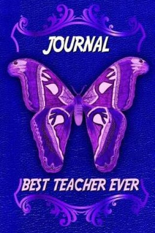 Cover of Best Teacher Ever Journal