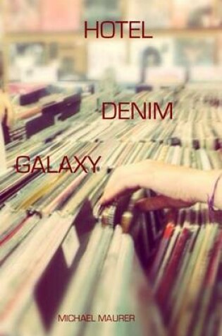 Cover of Hotel Denim Galaxy