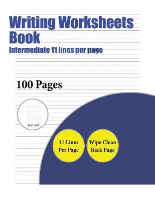 Cover of Writing Worksheets Book (Intermediate 11 lines per page)