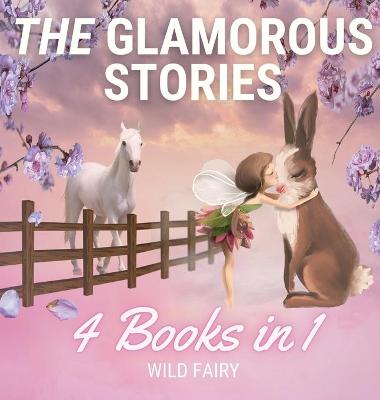 Book cover for The Glamorous Stories