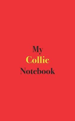 Book cover for My Collie Notebook