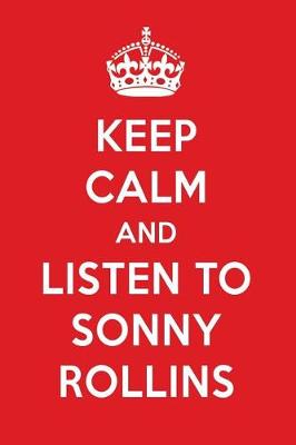 Book cover for Keep Calm and Listen to Sonny Rollins