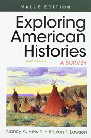 Cover of Exploring American Histories, Value Edition, Combined Volume & Launchpad for Exploring American Histories (Twelve Month Access)