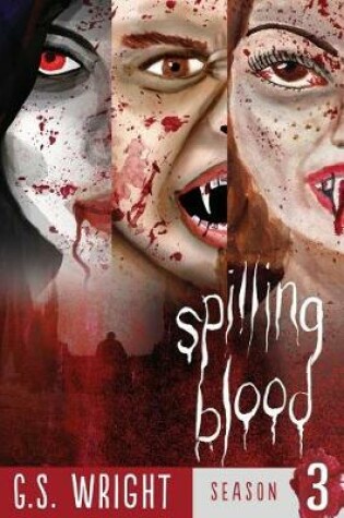 Cover of Spilling Blood, Season 3