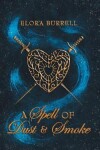 Book cover for A Spell of Dust and Smoke