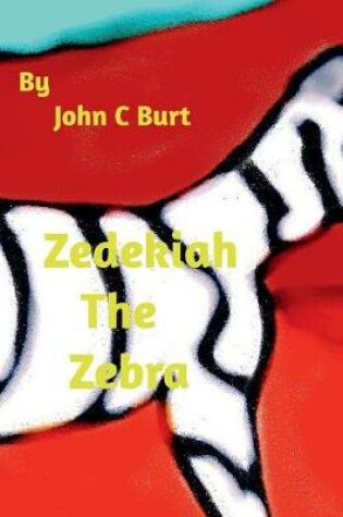 Cover of Zedekiah The Zebra.
