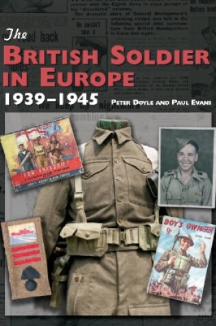 Cover of The British Soldier in Europe 1939-45