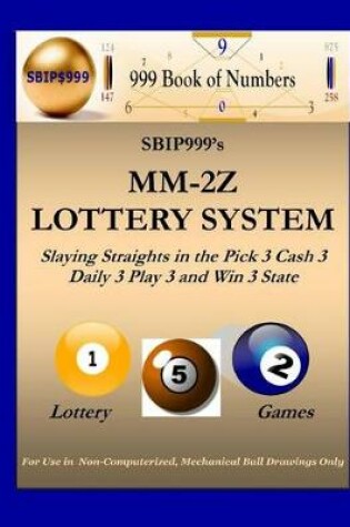 Cover of SBIP999's MM-2Z Lottery System