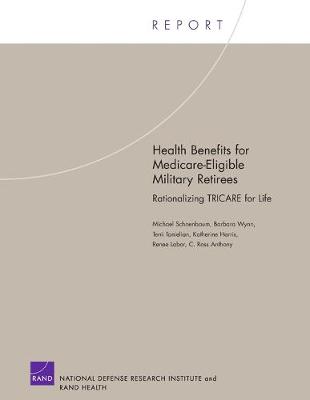 Book cover for Health Benefits for Medicare-eligible Military Retirees