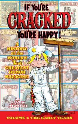 Book cover for If You're Cracked, You're Happy (hardback)