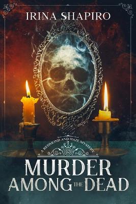 Book cover for Murder Among the Dead