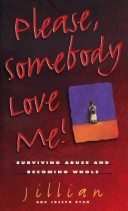 Book cover for Please, Somebody Love ME!