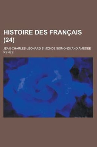 Cover of Histoire Des Francais (24 )