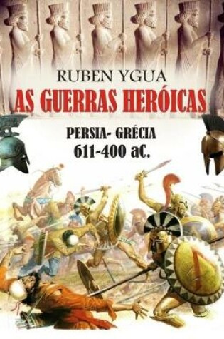 Cover of As Guerras Heroicas