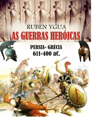 Book cover for As Guerras Heroicas