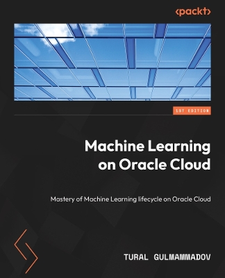 Cover of Machine Learning on Oracle Cloud