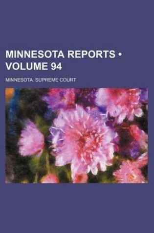 Cover of Minnesota Reports (Volume 94)