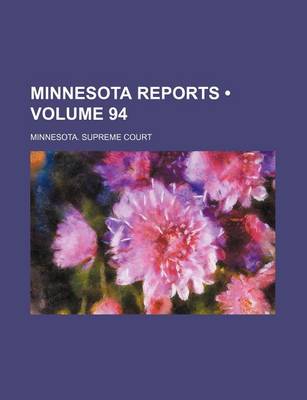 Book cover for Minnesota Reports (Volume 94)