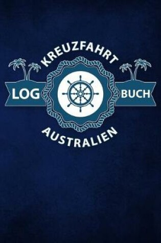 Cover of Kreuzfahrt Logbuch Australien