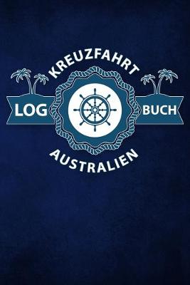 Book cover for Kreuzfahrt Logbuch Australien